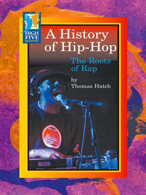 Title details for A History of Hip-Hop by Tom Sibila - Available